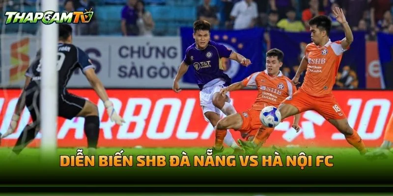 Diễn Biến SHB Đà Nẵng vs Hà Nội FC